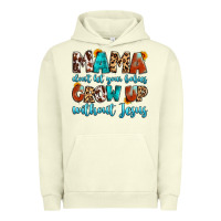 Pigment Pistachio mama dont let your babies grow up without jesus Urban Hoodie - Artiststas