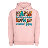 Pigment Salmon mama dont let your babies grow up without jesus Urban Hoodie - Artiststas