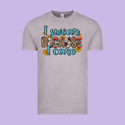 I Swear Because I Care Vintage Tee Designed By Zillion Design Studio