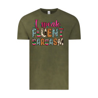Vintage Olive i speak fluent sarcasm Vintage Tee - Zillion Design Studio