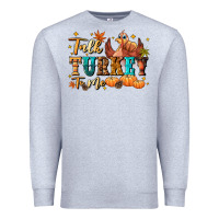 Heather Grey Talk turkey to me Premium Sweatshirt - NancyCooperArtShop