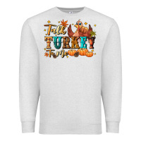 Oatmeal Heather Talk turkey to me Premium Sweatshirt - NancyCooperArtShop