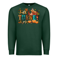 Sports Green Talk turkey to me Premium Sweatshirt - NancyCooperArtShop