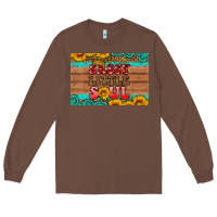 Chestnut sassy little soul  skinny metal can holder Long Sleeve Tee - HRA Design Shop