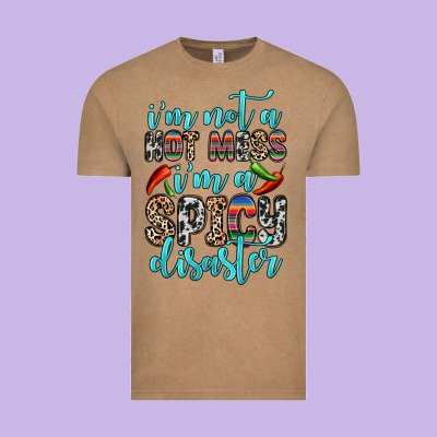 I M Not A Hot Mess I M A Spicy Disaster Vintage Tee Designed By Zillion Design Studio