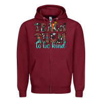 Burgundy teach them to be kind Zipper Hoodie - JahusDesignShop