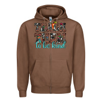 Chestnut teach them to be kind Zipper Hoodie - JahusDesignShop