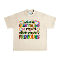 What A Beautiful Day To Respect Other People's Pro Urban Heavy Tee | Teevron