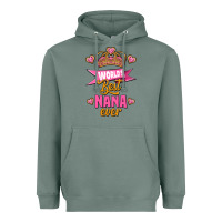 Sage world's best nana ever Heavyweight Hoodie - Jasminsmagicworld