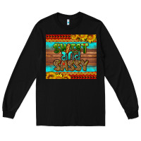 Black sweet and sassy Juneteenth Long Sleeve Tee - HRA Design Shop