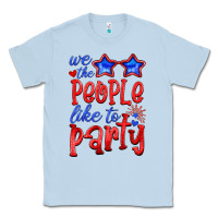Dusty Blue we people like the party Classic Tee - HRA Design Shop