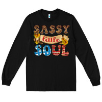 Black sassy little soul Long Sleeve Tee - HRA Design Shop