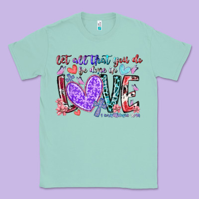 Let All That You Do Be Done In Love Classic Tee Designed By Racoondesign