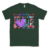 Sports Green let all that you do be done in love Classic Tee - RacoonDesign