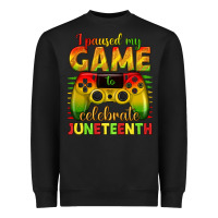 Black I paused my game celebrate Juneteenth Heavyweight Sweatshirt - texasbilliewilder