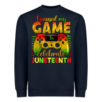 Navy I paused my game celebrate Juneteenth Heavyweight Sweatshirt - texasbilliewilder