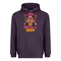 Plum the queen is 31 long live the queen kopya Heavyweight Hoodie - Jasminsmagicworld