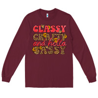Burgundy classy crafty and hella sassy Long Sleeve Tee - HRA Design Shop