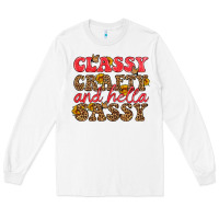White classy crafty and hella sassy Long Sleeve Tee - HRA Design Shop