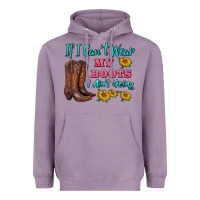 Lavender if i can't wear my boots i ain't going Heavyweight Hoodie - BarkalooDesign