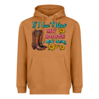 Meerkat if i can't wear my boots i ain't going Heavyweight Hoodie - BarkalooDesign