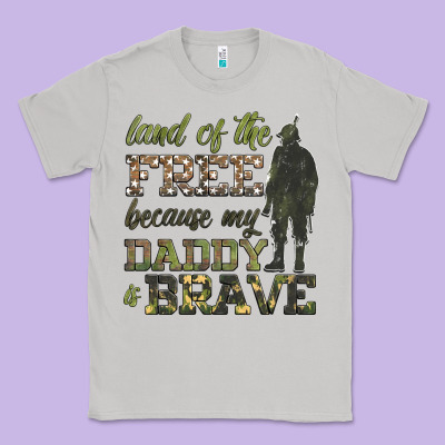 Land Of The Free Because My Daddy Is Brave Classic Tee Designed By Hra Design Shop