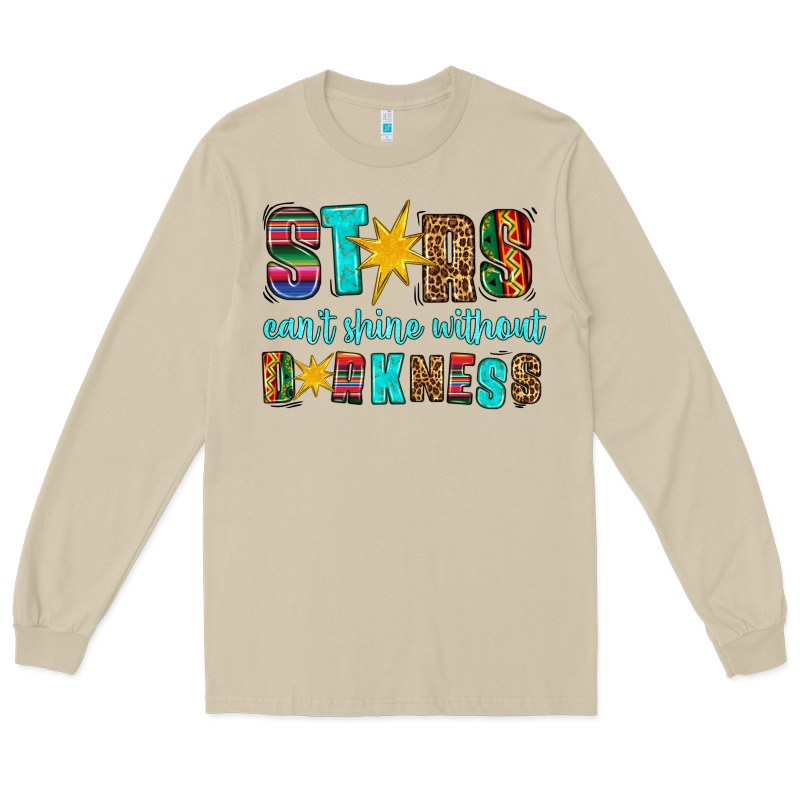 Stars Cant Shine Without Darkness Long Sleeve Tee by HRA Design Shop | Teevron