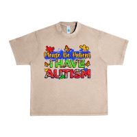 French Oak please be patient i have autism Urban Heavy Tee - Zillion Design Studio