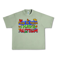 Oil Green please be patient i have autism Urban Heavy Tee - Zillion Design Studio