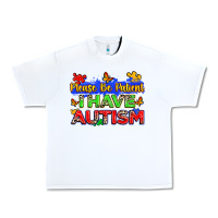 White please be patient i have autism Urban Heavy Tee - Zillion Design Studio