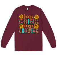 Burgundy keep going keep growing Long Sleeve Tee - HRA Design Shop