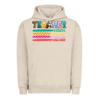 Pigment French Oak teacher believe Urban Hoodie - Artiststas