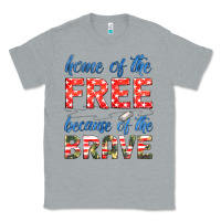 Heather Grey home of the free because of the brave Classic Tee - HRA Design Shop