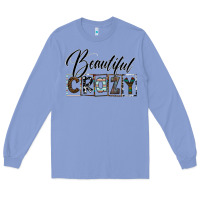 Colony Blue beatiful crazy Long Sleeve Tee - SublimationCraftShop