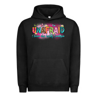 Pigment Black unafraid i know who holds tomorrow Urban Hoodie - Artiststas