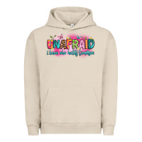 Pigment French Oak unafraid i know who holds tomorrow Urban Hoodie - Artiststas