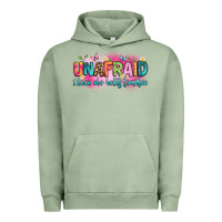 Pigment Oil Green unafraid i know who holds tomorrow Urban Hoodie - Artiststas