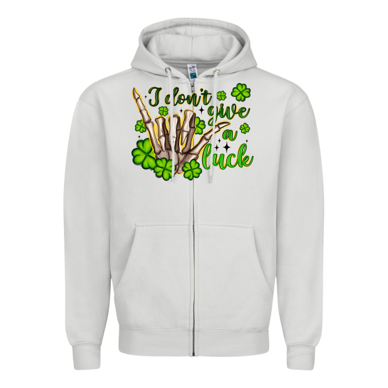 I Don T Give A Luck Zipper Hoodie by Artiststas | Teevron