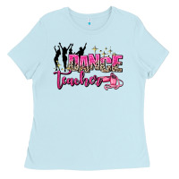 Baby Blue dance teacher Ladies Tee - AdoDesignShop