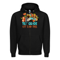 Black 1 st grade let's do this Zipper Hoodie - JahusDesignShop