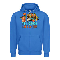 True Royal 1 st grade let's do this Zipper Hoodie - JahusDesignShop