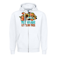 White 1 st grade let's do this Zipper Hoodie - JahusDesignShop