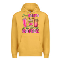Mustard dear santa just bring coffee Premium Hoodie - MaliasSmallBusiness
