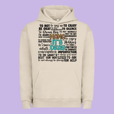 Mama It S Okay Urban Hoodie Designed By Artiststas
