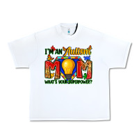 White i'm an autism mom what's your superpower Urban Heavy Tee - Zillion Design Studio