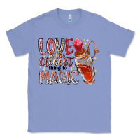 Love Is The Closet Thing To Magic Classic Tee | Teevron