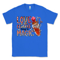 True Royal love is the closet thing to magic Classic Tee - RacoonDesign