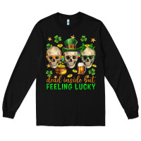Black Dead inside but feeling lucky st. patricks day Long Sleeve Tee - Neo Western