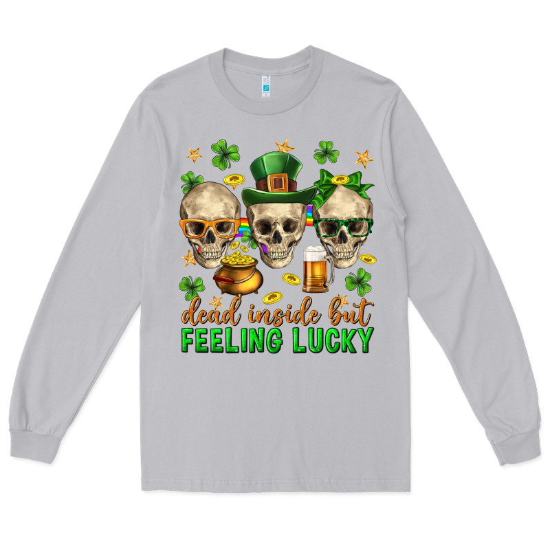 Dead Inside But Feeling Lucky St. Patricks Day Long Sleeve Tee by Neo Western | Teevron