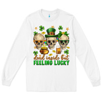 White Dead inside but feeling lucky st. patricks day Long Sleeve Tee - Neo Western